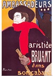 Poster advertising Aristide Bruant (1851 1925) in his cabaret at the Ambassadeurs, 1892 (litho)