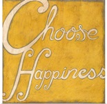 Choose Happiness