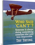 Who Said Cant, Motivational Airplane ,Vintage Poster