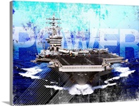 Military Grunge Poster: Power. The aircraft carrier USS Dwight D. Eisenhower