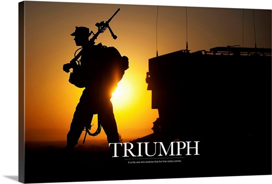 Military Motivational Poster: It is the one who endures that the final victory comes
