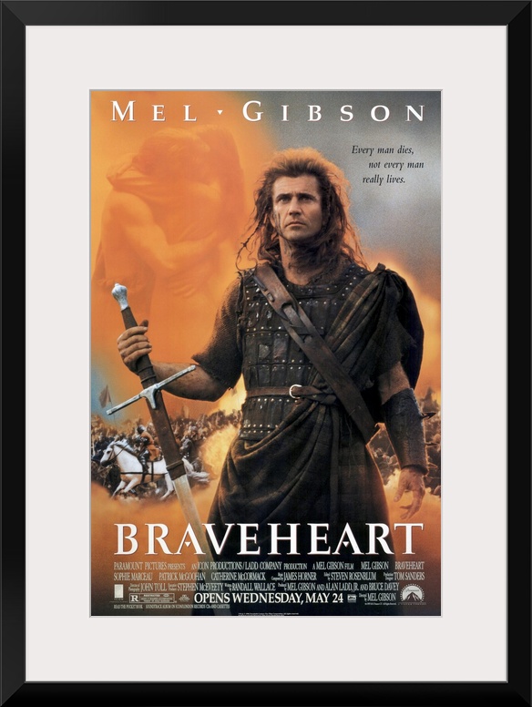 Big, vertical movie advertisement on a wall hanging for Braveheart, Mel Gibson stands as a warrior in front of a battle sc...