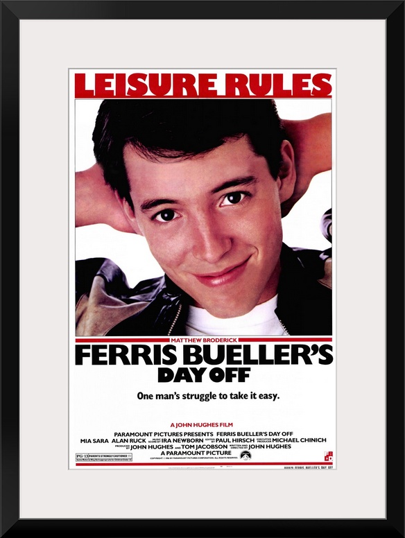 Movie poster of "Ferris Bueller's Day Off" with Matthew Broderick taking up majority of the poster and the text "Leisure R...