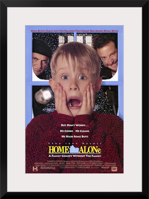 This large piece is a poster for the classic movie "Home Alone". It shows the main character Kevin front and center with h...