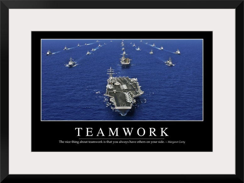 Teamwork: Inspirational Quote and Motivational Poster