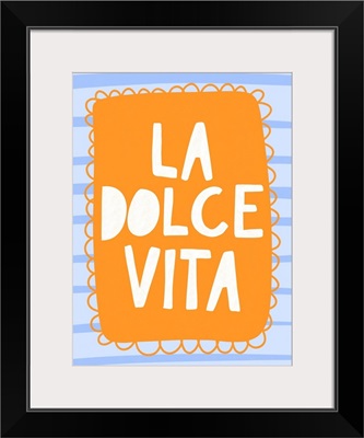 La Dolce Vita Orange