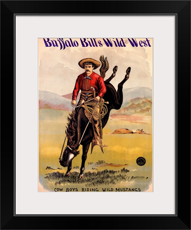 Buffalo Bills Wild West, Cowboys Riding Wild Mustangs, Vintage Poster