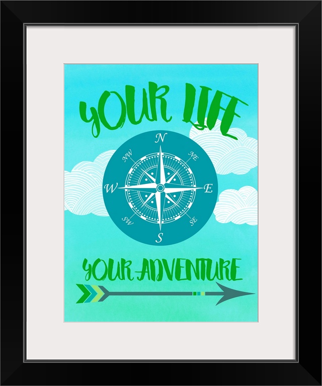 "Your Life Your Adventure" written in green on a cloudy background with a compass rose in the center.