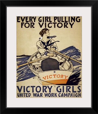 Every Girl Pulling For Victory - Vintage Propaganda Poster