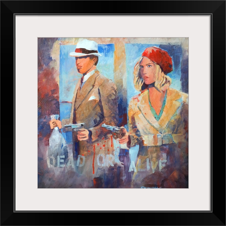 Painting of Bonnie and Clyde with "Dead or Alive" written underneath them.