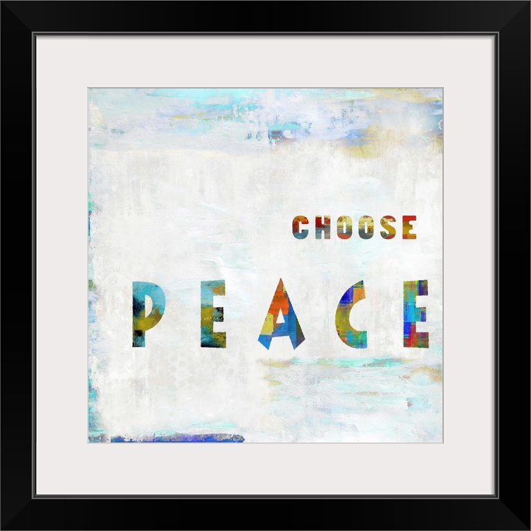 "Choose Peace"