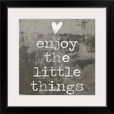 Enjoy the little things II