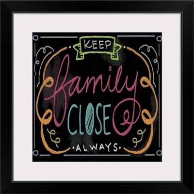Keep Family Close