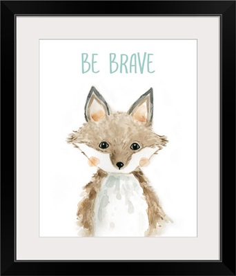 Be Brave Fox