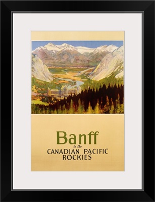 Banff In The Canadian Pacific Rockies Poster
