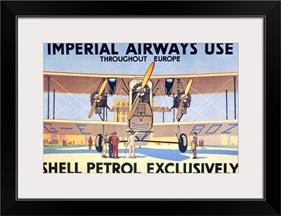 Imperial Airways Use Shell Petrol Exclusively Poster
