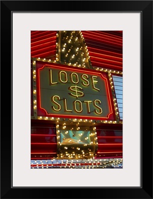 Loose slots sign on casino, Las Vegas, Nevada