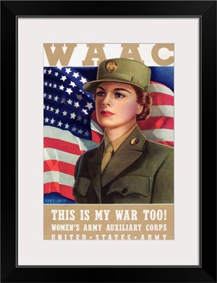 This Is My War Too, Waac Poster By Dan V. Smith
