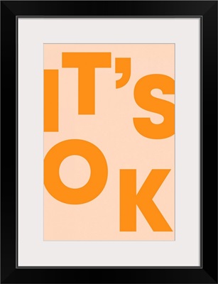 It's OK