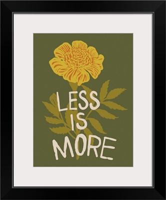 Less Is More