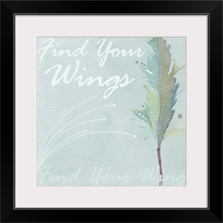 Decorative watercolor painting of a feather in green tones with the words "Find your wings."