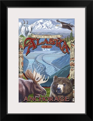 Anchorage, Alaska - North to the Future Montage: Retro Travel Poster