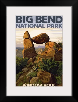 Big Bend National Park, Texas - Window Rock: Retro Travel Poster