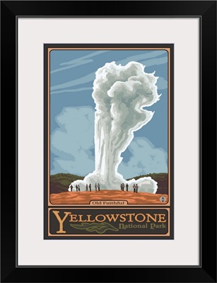 Old Faithful Geyser - Yellowstone National Park: Retro Travel Poster