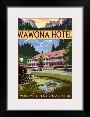Wawona Hotel - Yosemite National Park - California: Retro Travel Poster