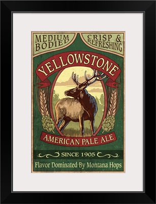 Yellowstone National Park - Elk Ale Vintage Sign: Retro Travel Poster