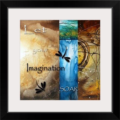 Let Your Imagination Soar - Inspirational Dragonfly Art