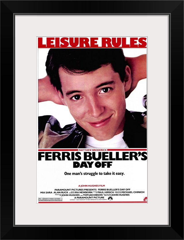 Movie poster of "Ferris Bueller's Day Off" with Matthew Broderick taking up majority of the poster and the text "Leisure R...