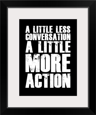 A Little More Action Poster Black