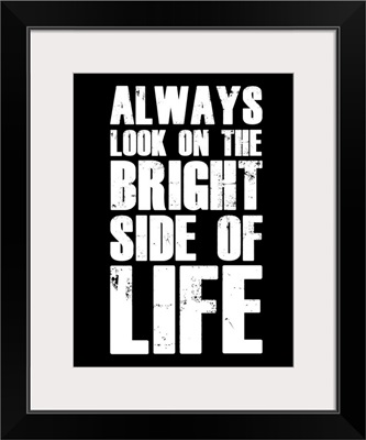 Bright Side of Life Poster Poster Black