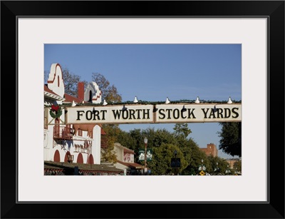 Low angle view of a signboard over a street, Fort Worth Stockyards, Fort Worth, Texas