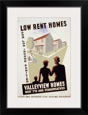 Low Rent Homes for Low Income Families Valleyview Homes - WPA Poster