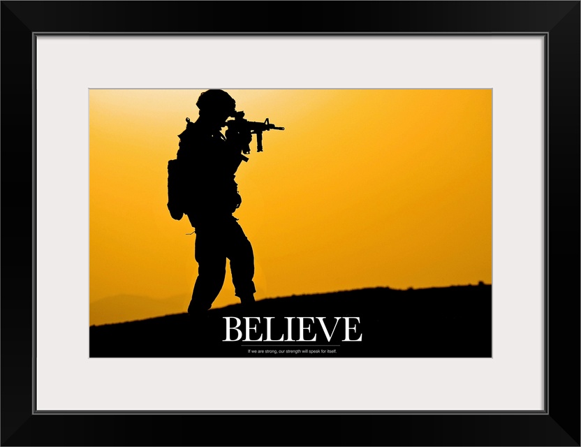 This piece shows a silhouette of a solider holding his gun with the word "Believe" written below him.