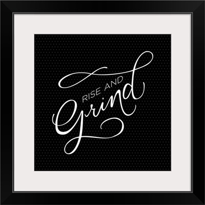 Rise and Grind - minimalist hand-lettered kitchen art