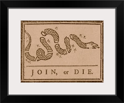 The Join or Die print was a political cartoon created by Benjamin Franklin