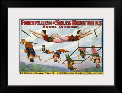 Vintage Forepaugh & Sells Brothers Circus Poster Of Hanlon Troupe, 1899
