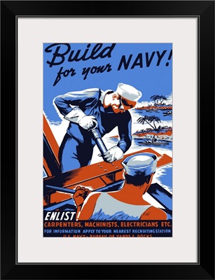 Vintage World War II poster showing two sailors building a ship
