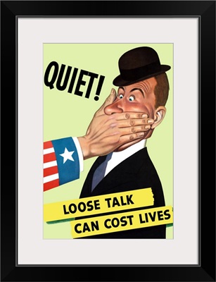World War II poster showing the hand of Uncle Sam covering the mouth of a man