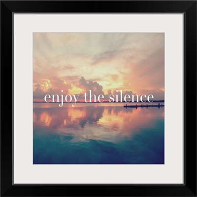 Enjoy the Silence