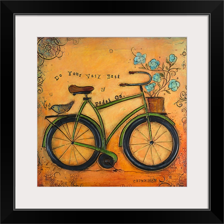 Inspirational sentiment over a painting of a bicycle with flowers in the front basket.