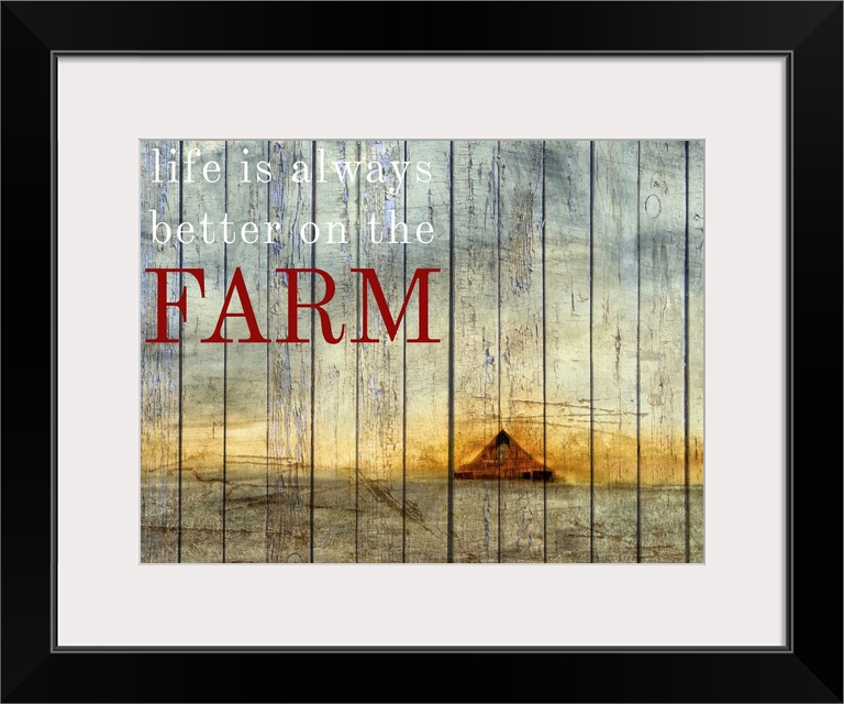 Painting of a farm scene with a red barn and golden horizon with the phrase "Life is always better on the farm" written on...