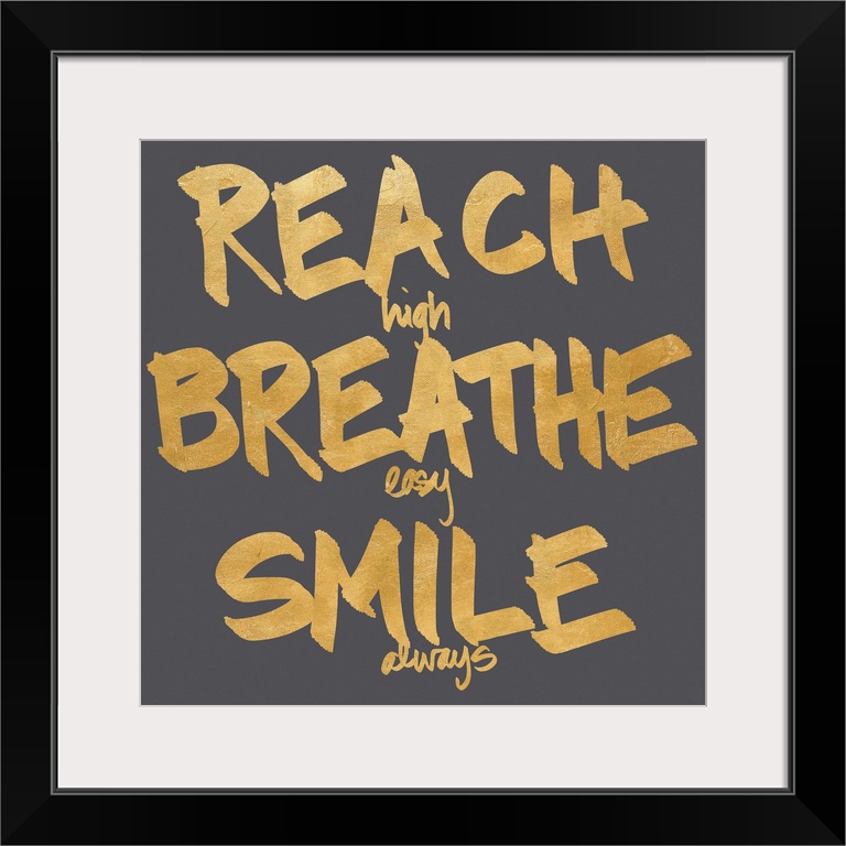 Reach, Breathe, Smile