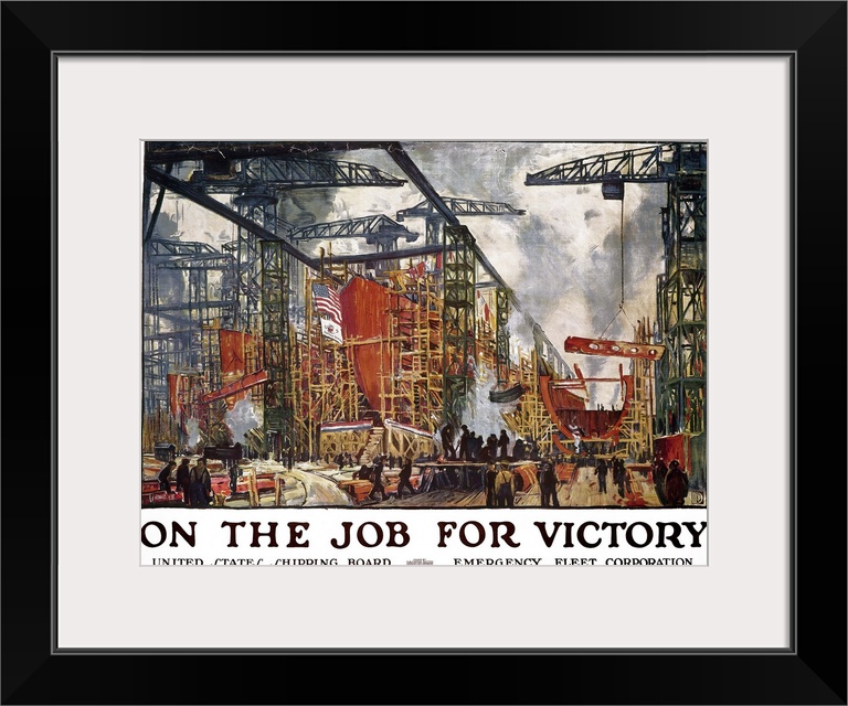On the job for victory. American World War I United States Shipping Board poster.