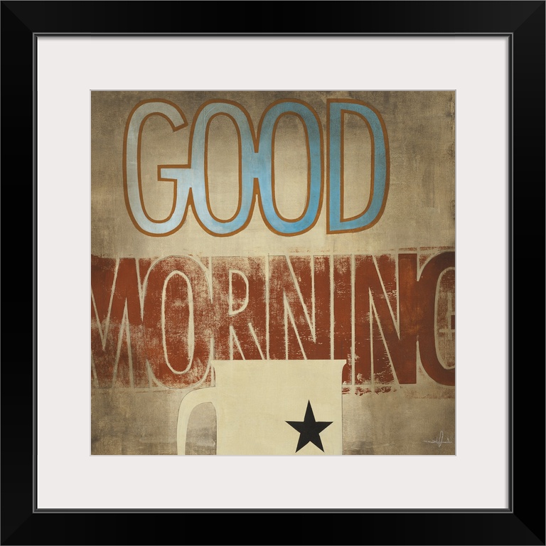 Decorative artwork of a cup of coffee with the text "Good Morning" in rustic browns and blue.