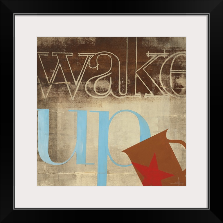 Decorative artwork of a cup of coffee with the text "Wake Up" in rustic browns and blue.