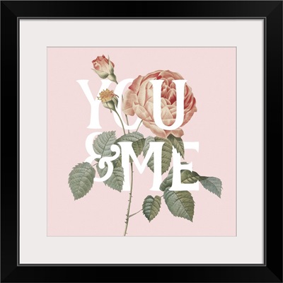 Botanical Pink Rose II You